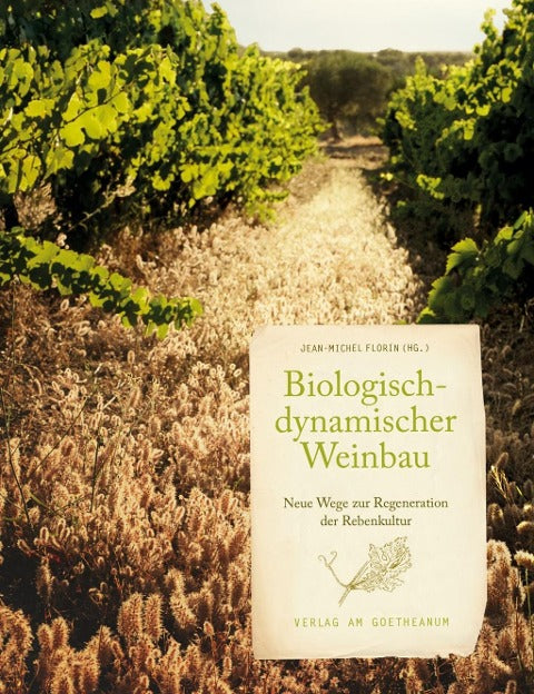 Jean-Michel Florin - Biologisch-dynamischer Weinbau